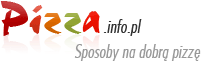 Pizza.info.pl - Sposoby na dobr pizz